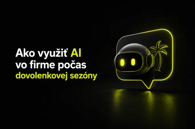 Ako využiť AI vo firme počas dovolenkovej sezóny